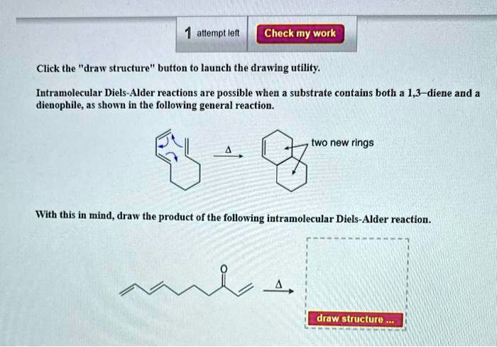 Solved Title Intramolecular Diels Alder Reactions And Product Drawing Check My Work Click The 5363