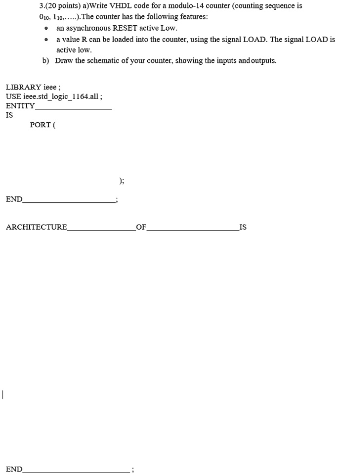 3.20 points. Write VHDL code for a modulo-14 counter (counting sequence ...