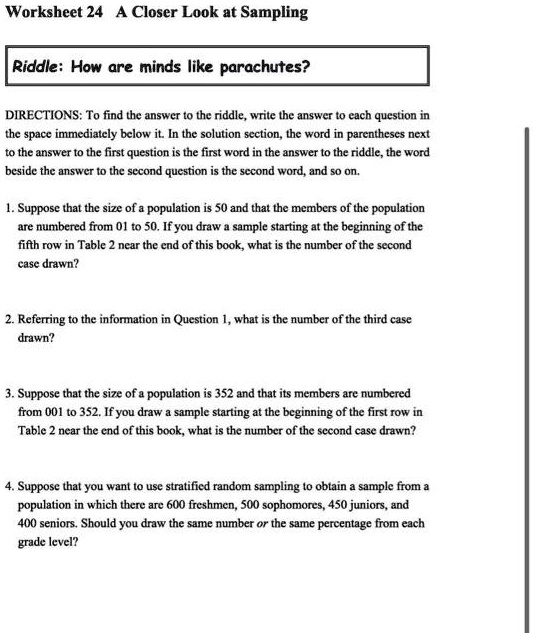 Solved Worksheet 24 Closer Look At Sampling Riddle How Are Minds Like Parachutes Directions To Find The Answer T0 The Riddle Write The Answer Each Question In Thc Space Immediatcly Bclow Il In