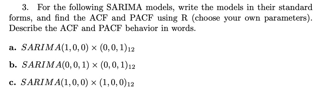 Sarima Math Form 3 for the following sarima models write the models in their standard ...