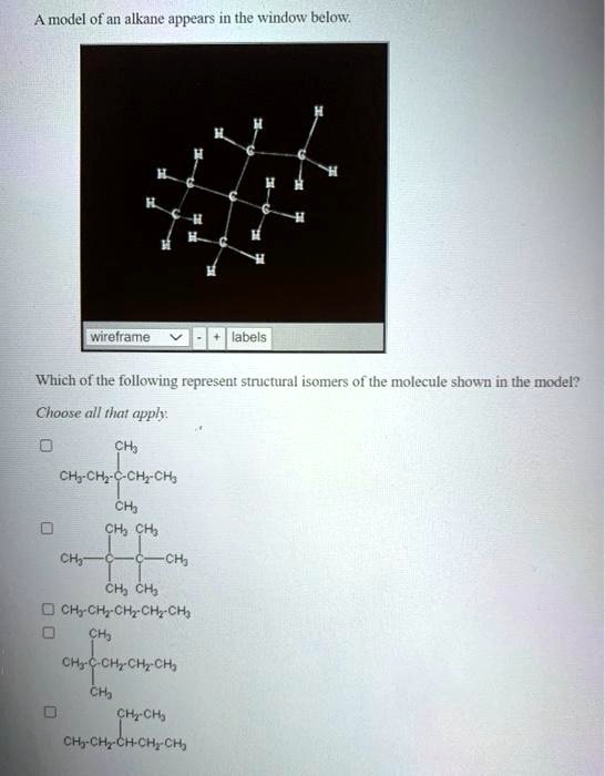 Solved Model Of An Alkane Appears In The Window Below Wireframe