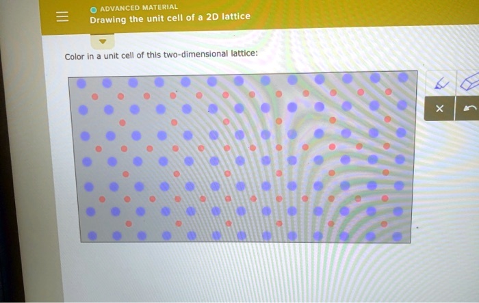 SOLVED: 0 ADVANCED MATERIAL Drawing the unit cell of a 2D lattice Color