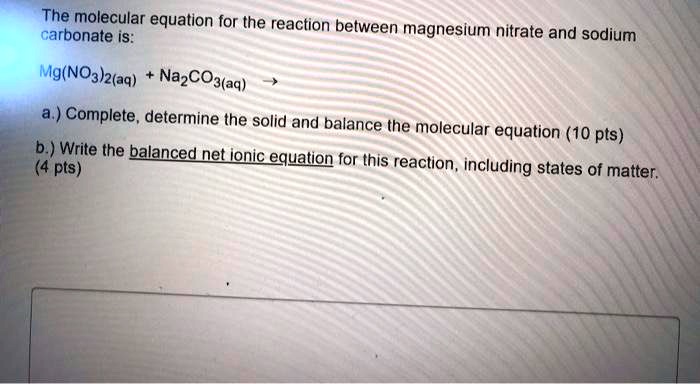 SOLVED: The molecular equation for (he reaction between carbonate is ...