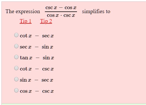 Solved Cos X Csc X Tan X Sec X Sec X Sin X Tan â‚¬ Sin X Cot X Csc X Sin â‚¬ Sec X Cos X Csc X