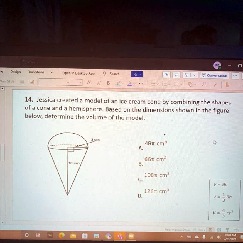 SOLVED ' 14. Jessica created a model of an ice cream cone by combining