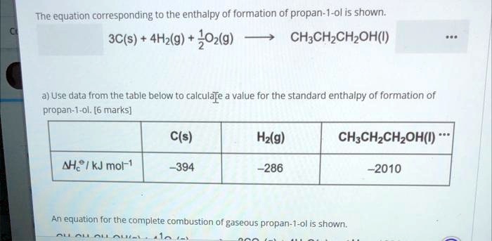 SOLVED: calculate the value of standard enthalpy of formation of propan ...