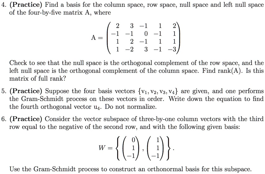 SOLVED Practice Find a basis for the column space row space