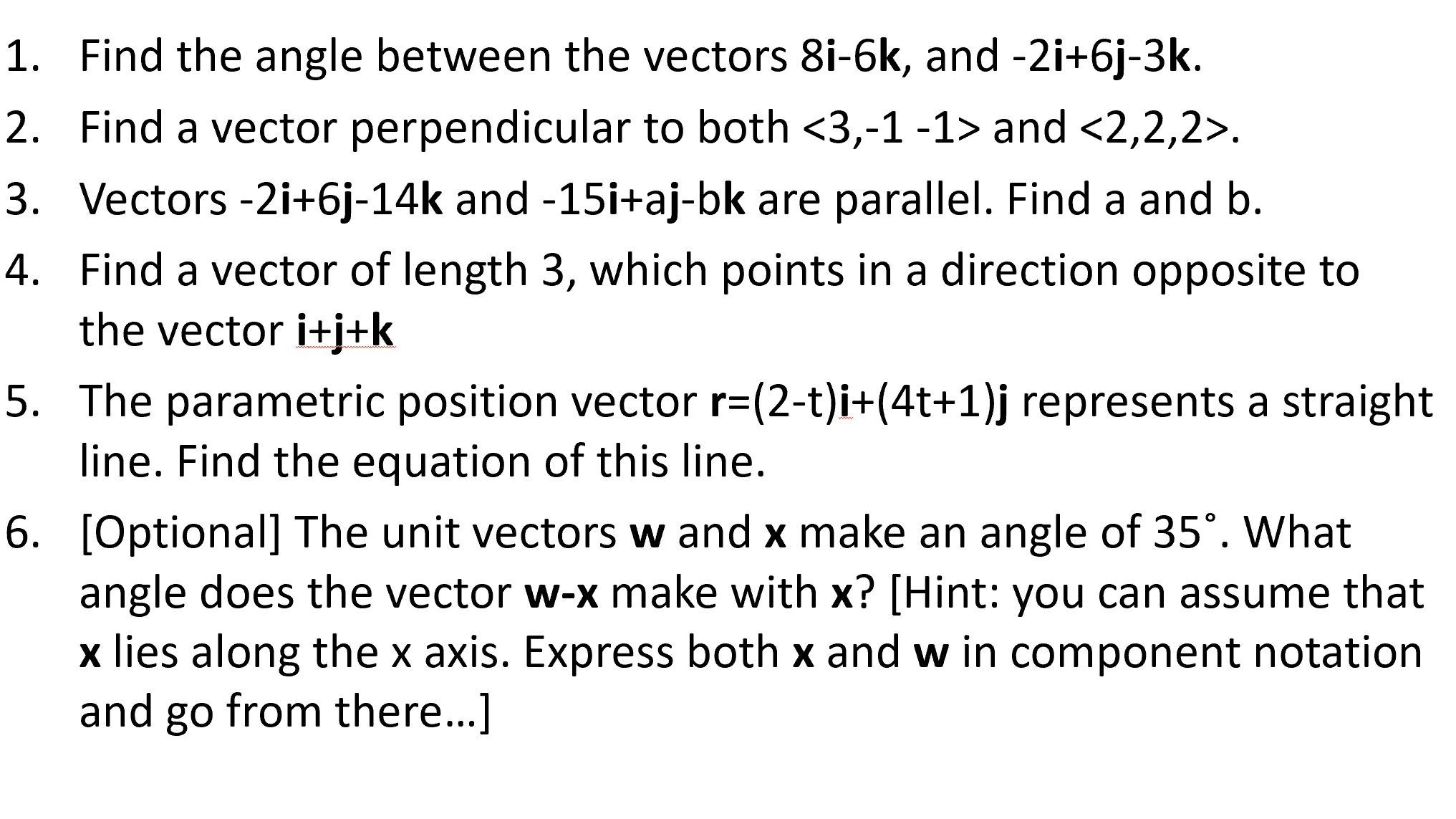 Solved 1 Find The Angle Between The Vectors 8 𝐢 6 𝐤 And 2 𝐢6 𝐣 3 𝐤 2 Find A Vector 5569