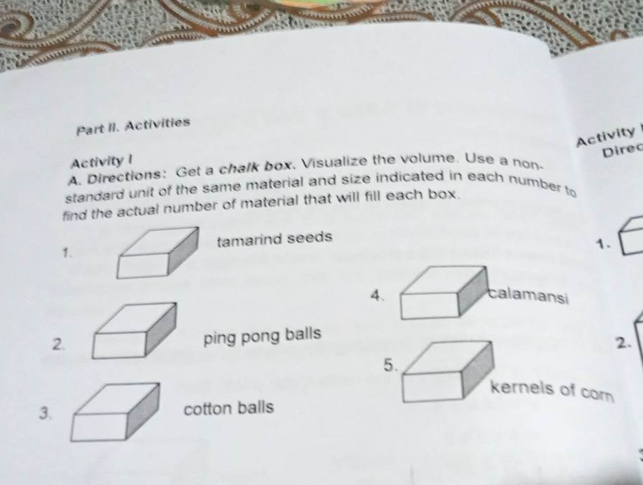 SOLVED Part II. Activities Activity I A. Directions Get a chalk box. Visualize the volume. Use