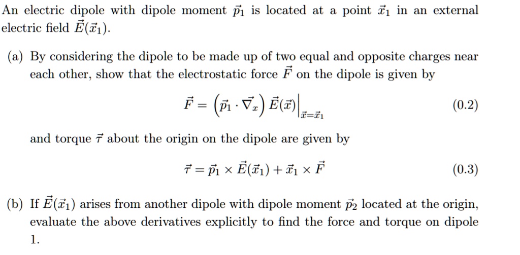 An electric dipole with dipole moment p⃗1 is located at a point x⃗1 in ...