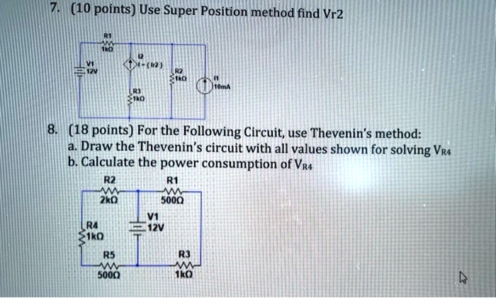 7. (10 points) Use Super Position method find Vr2 R1 1k? VI 12V I2 I ...