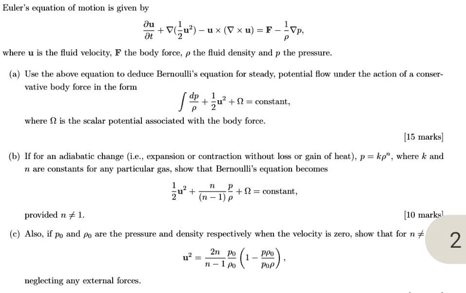 SOLVED: Euler's equation of motion is given by ∂u/∂t + u • ∇u = -1/ρ ∇p ...