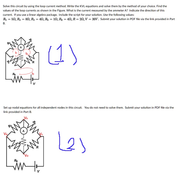 SOLVED: Solve This Circuit By Using The Loop Current Method. Write The ...