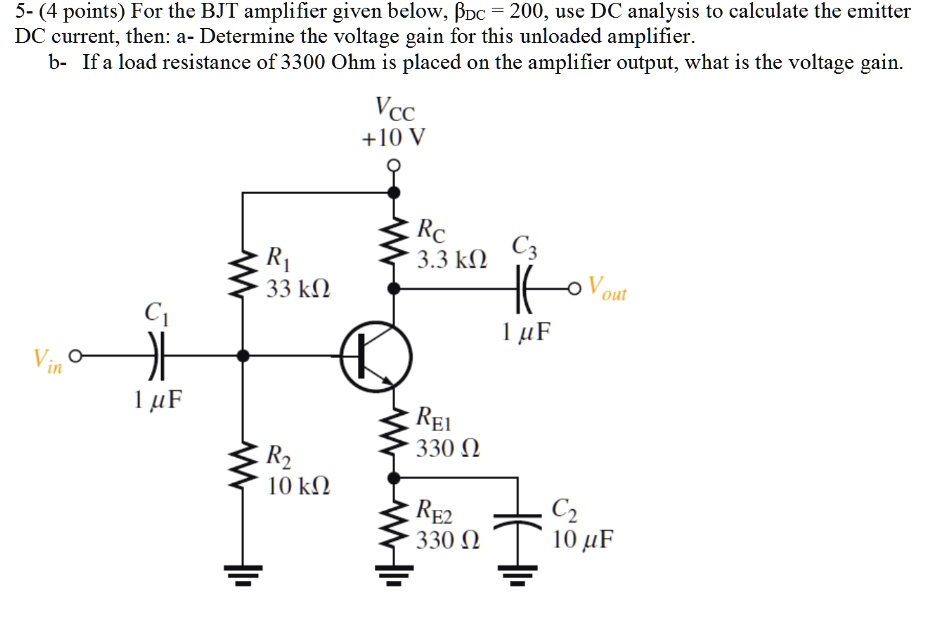 SOLVED: 5- (4 Points) For The BJT Amplifier Given Below, Pc = 200, Use ...