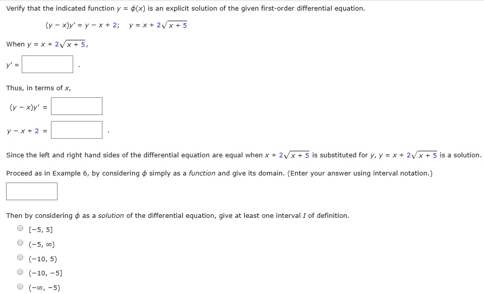 Solved Verify That The Indicated Function O X Is An Explicit Solution Of The Given First Order Differential Equation X Y Y X 2 Y X 2vx 5 When Y X