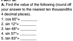 SOLVED: A Find the value of the following (round off your answer