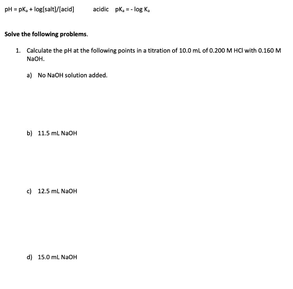 Solved Ph Pka Log Salt Acid Acidic Pka Log Ka Solve The Following Problems