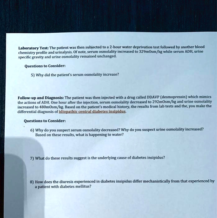 Laboratory Test The patient was then subjected to a 24hour water