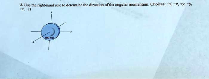 SOLVED: Use the right-hand rule to determine the direction of the ...