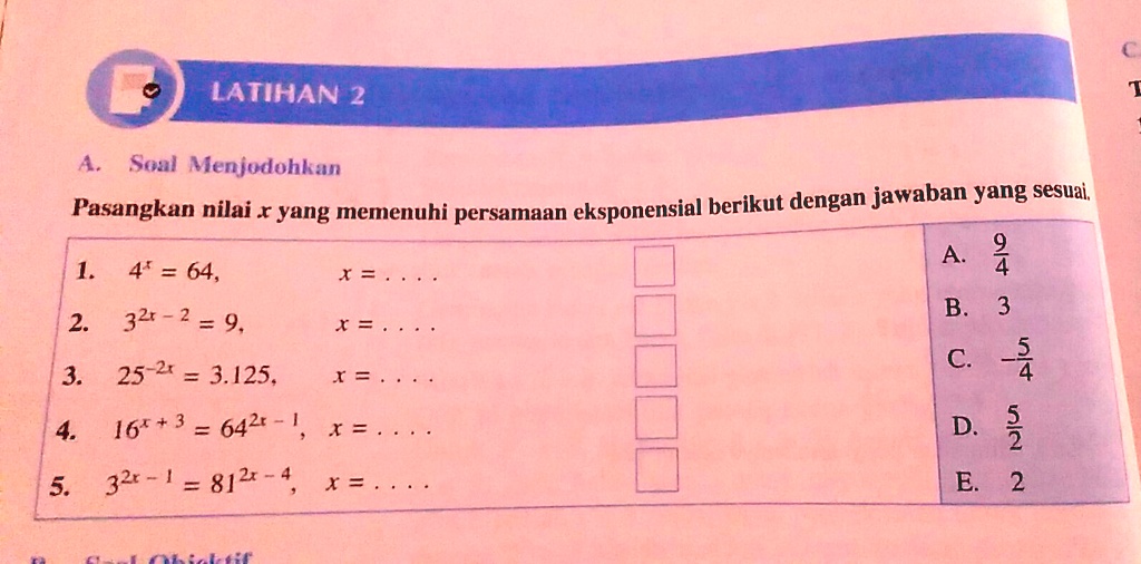 SOLVED: Tolong Soal Menjodohkan Pasangab Nilai X Yang Memenuhi ...