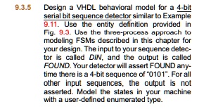 9.3.5 Design a VHDL behavioral model for a 4-bit serial bit sequence ...
