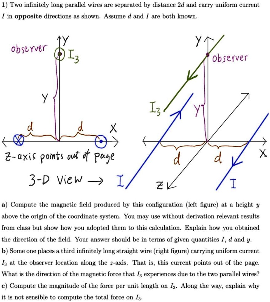Total Observer SOLVED: Two infinitely long parallel wires are separated by a distance ...