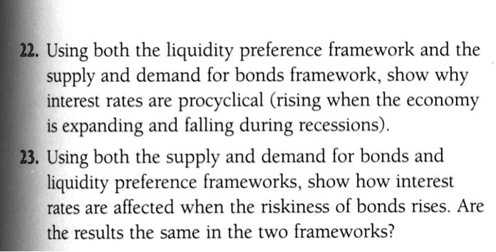 SOLVED: 22. Using both the liquidity preference framework and the ...