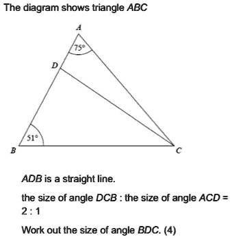 SOLVED: The diagram shows triangle ABC ADB is straight line: tne size ...