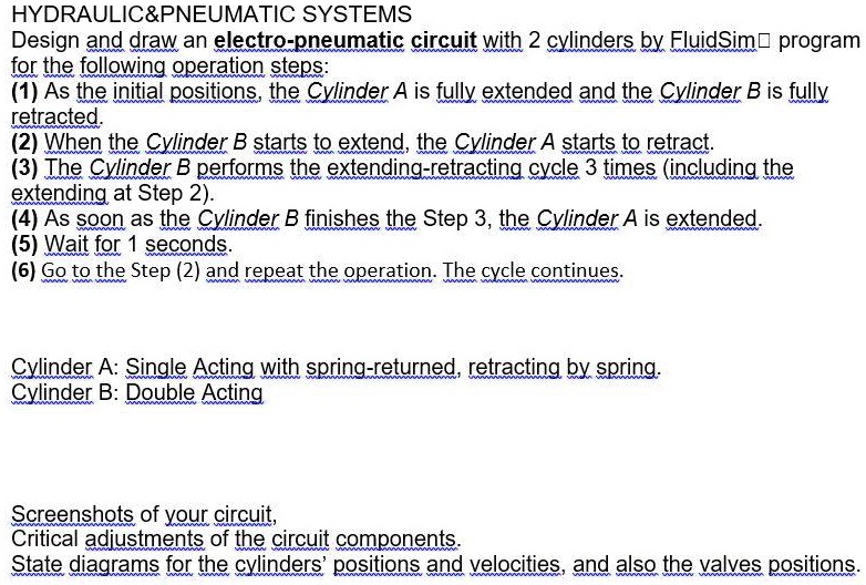 SOLVED HYDRAULIC PNEUMATIC SYSTEMS Design and draw an electro