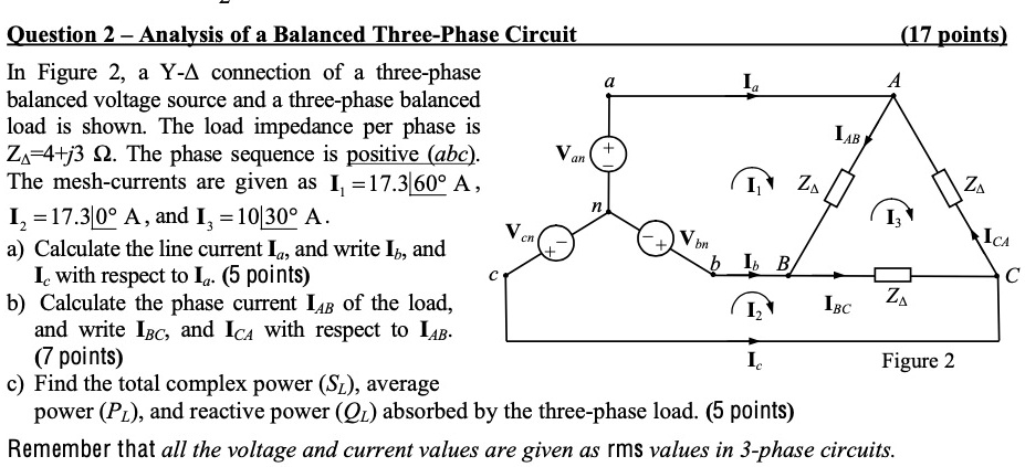 SOLVED: Text: Question 2 - Analysis of a Balanced Three-Phase Circuit ...