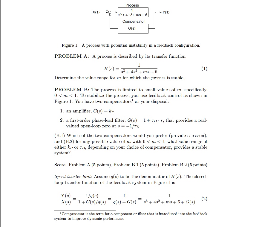 SOLVED: Process 1 X(s) s3 + 4 s2 + ms + 6 Compensator G(s) - Y(s ...