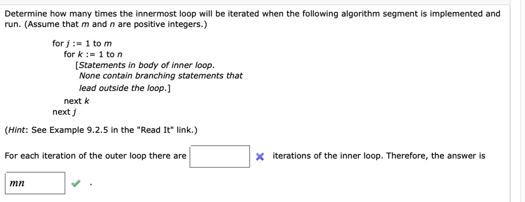 Determine how many times the innermost loop will be iterated when the ...