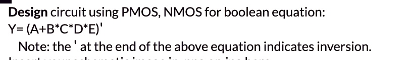 Design circuit using PMOS, NMOS for boolean equation: Y=...