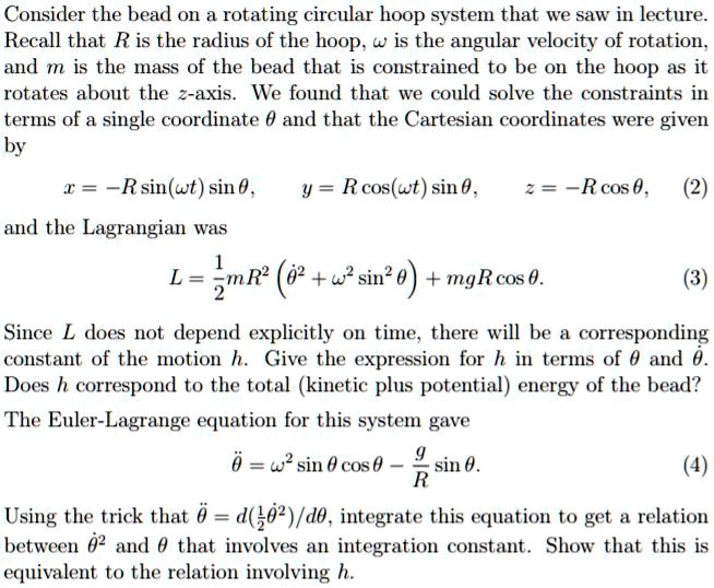 SOLVED Consider the bead on a rotating circular hoop system that we