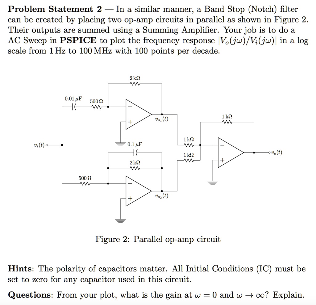 SOLVED A Band Pass filter can be created by cascading two opamp