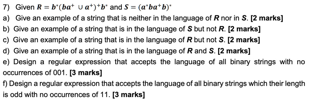 SOLVED: Given 𝑹 = 𝒃∗ (𝒃𝒂 + ∪ 𝒂 +) +𝒃 ∗ and 𝑺 = (𝒂 ∗𝒃𝒂 +𝒃) ∗ (check ...