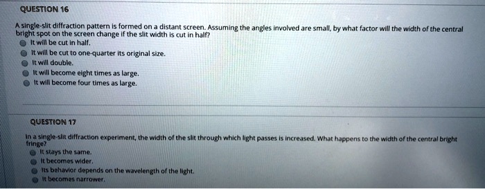 SOLVED: In a single-slit diffraction experiment, the width of the slit ...