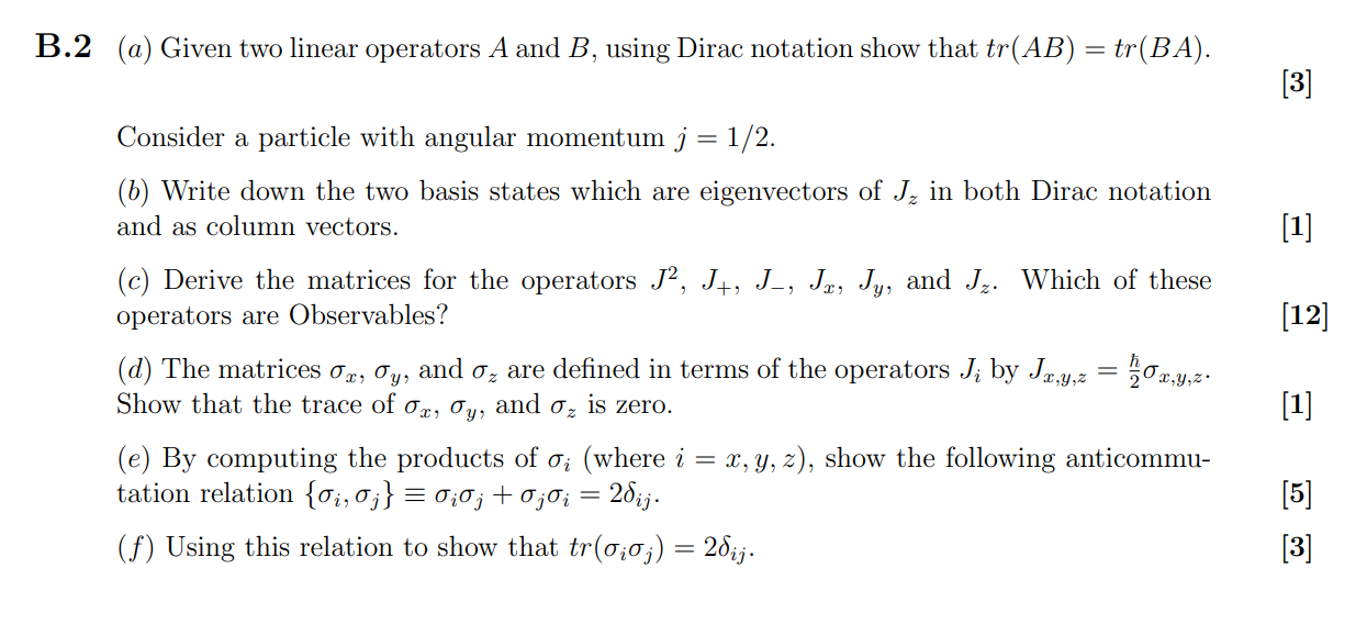 SOLVED: B.2 (a) Given Two Linear Operators A And B, Using Dirac ...