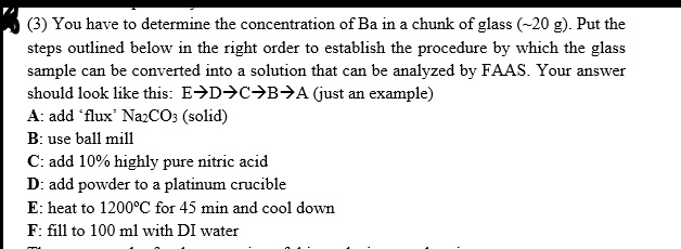 SOLVED: (3) You have to determine the concentration of Ba in a chunk of ...