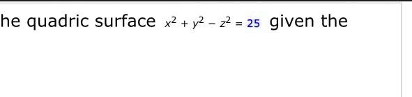 he quadric surface x2v2  22 25 given the 71869