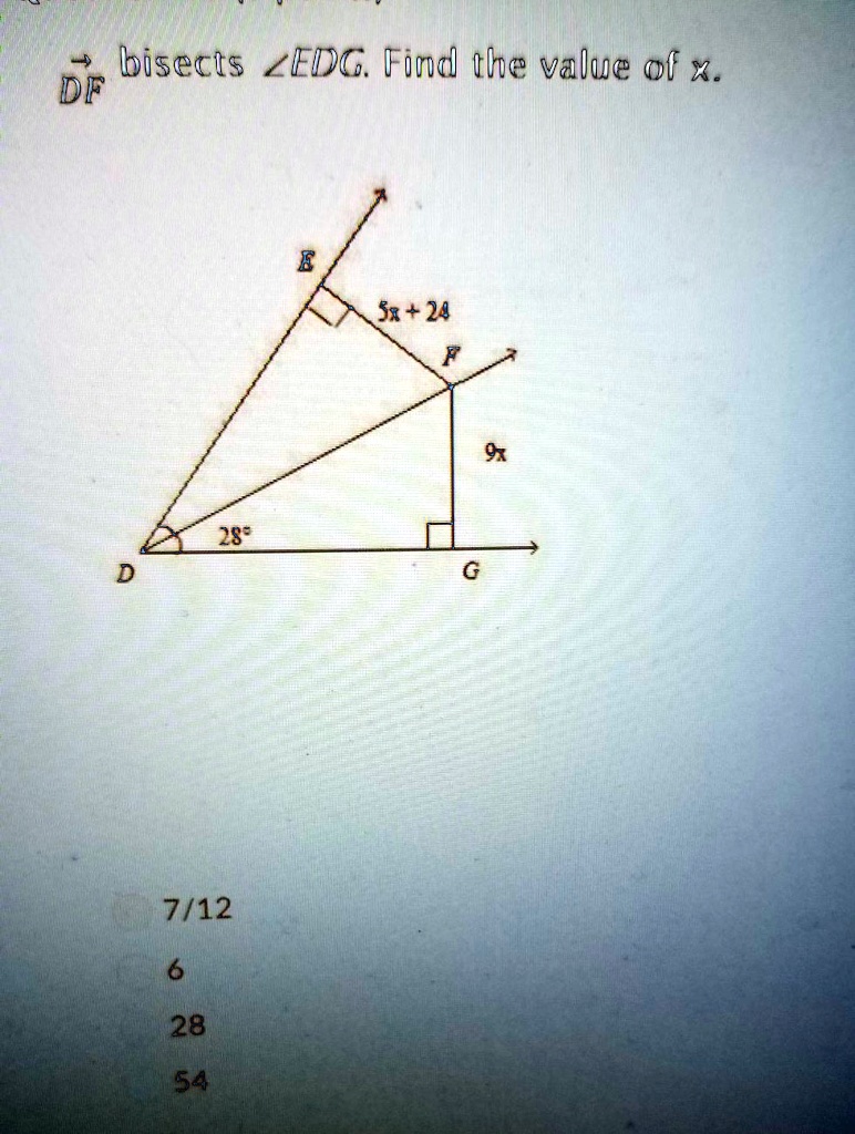 SOLVED: HELP ASAP!! DF right arrow bisects right Angle EDG. Find the ...