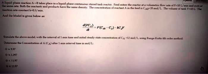 A Liquid phase reaction A→B takes place in a liquid phase continuous ...