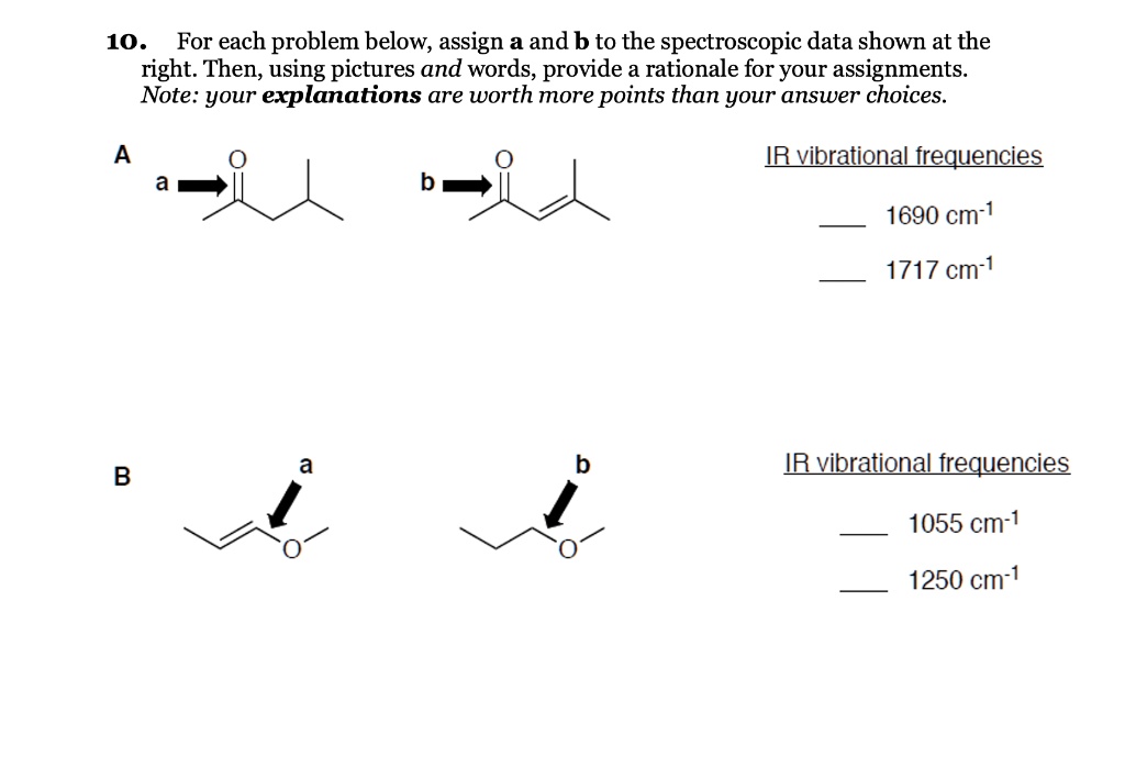 SOLVED: 10. For Each Problem Below, Assign A And B To The Spectroscopic ...