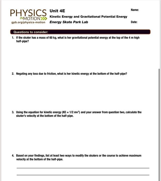 SOLVED Unit 4E Name PHYSICS Energy and Gravitational