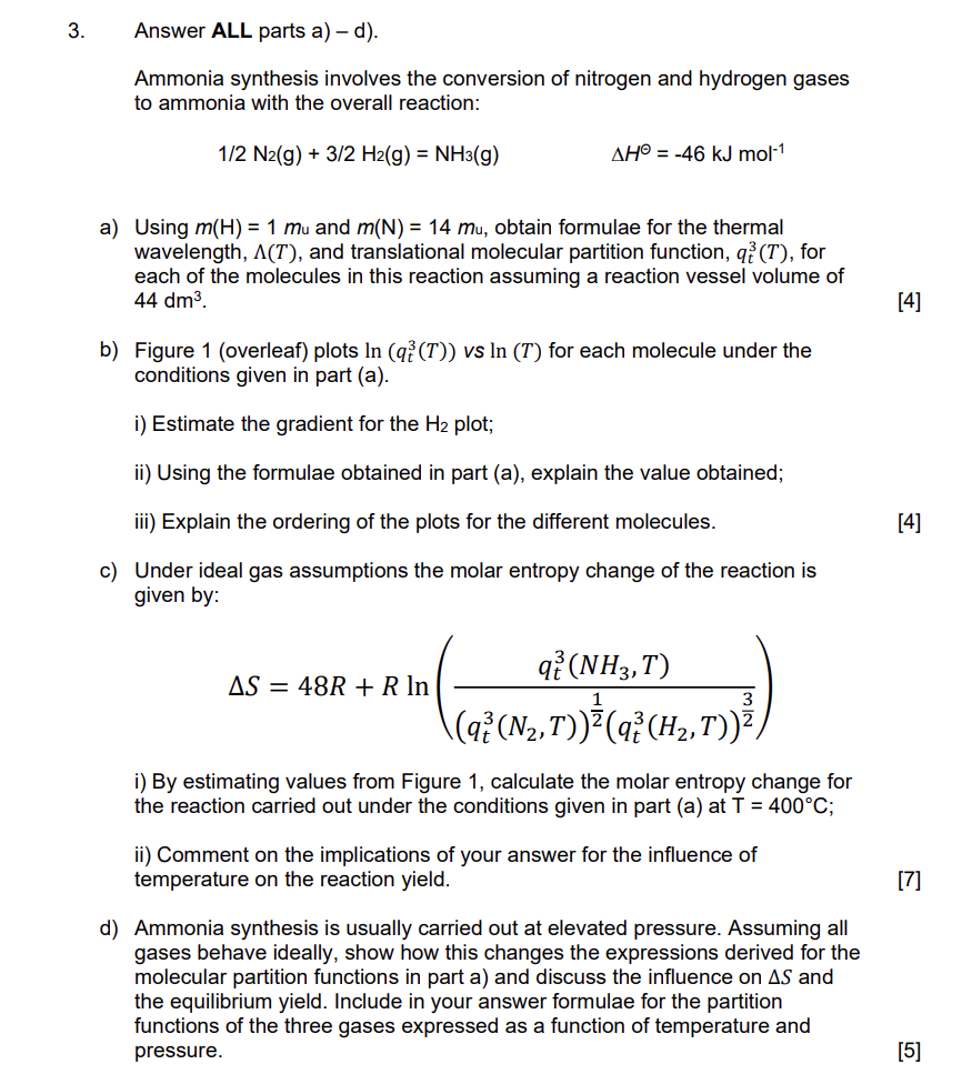 SOLVED: 3. Answer ALL parts a) - d). Ammonia synthesis involves the ...