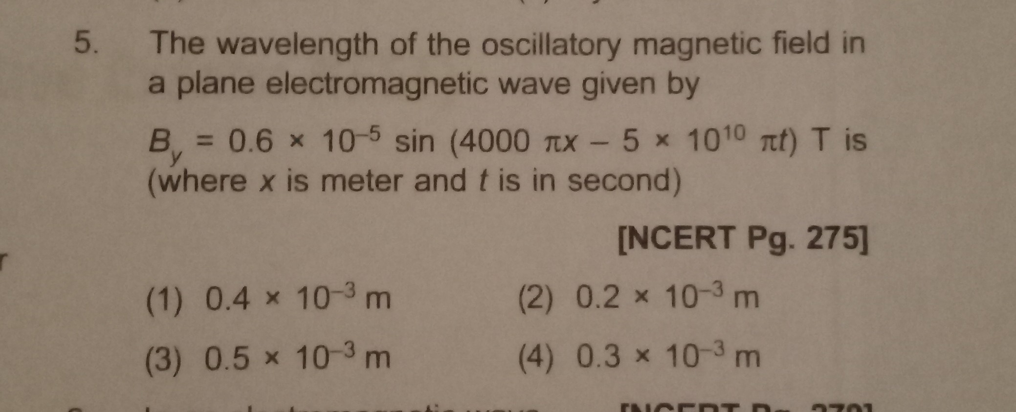 SOLVED: 5. The wavelength of the oscillatory magnetic field in a plane ...