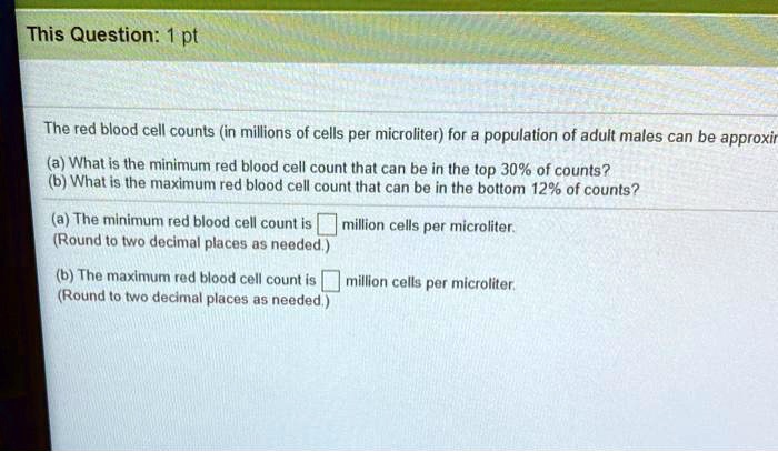 SOLVED:This Question: Pt The Red Blood Cell Counts (in Millions Of ...