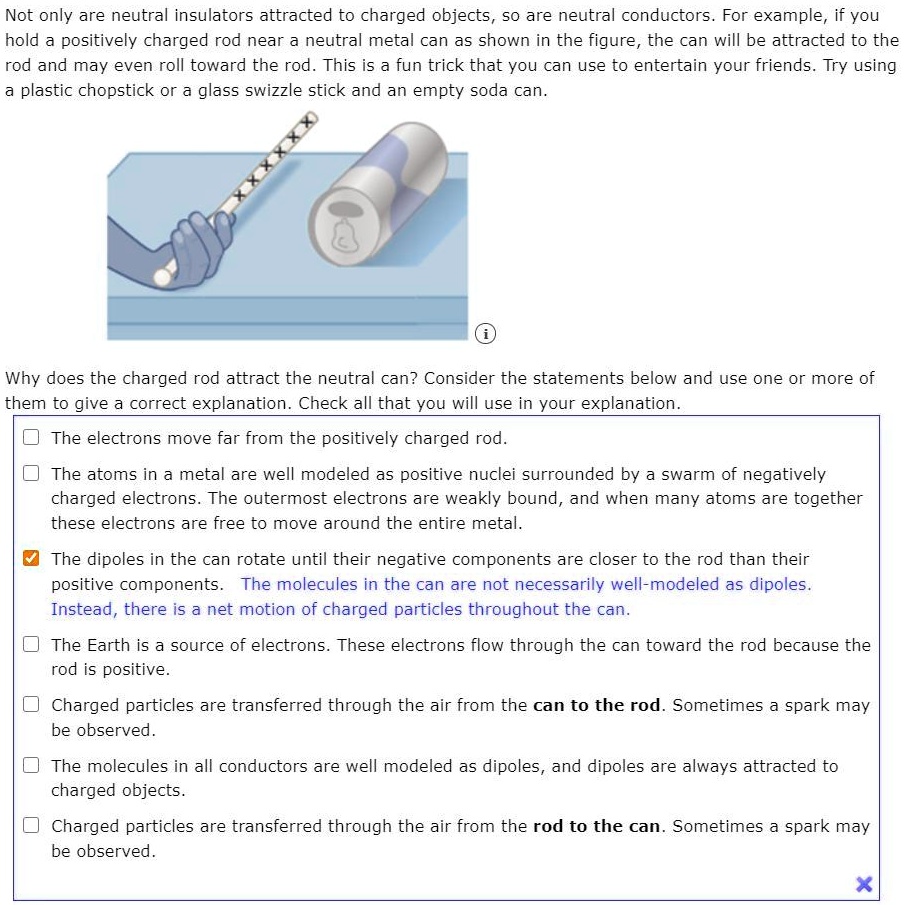 SOLVED Not only are neutral insulators attracted to charged objects so