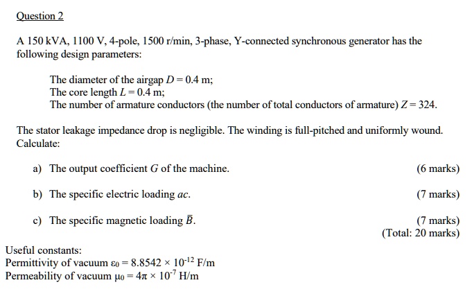 A 150 kVA, 1100 V, 4-pole, 1500 r/min, 3-phase, Y-connected synchronous ...