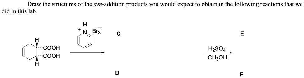 Draw the structures of the syn-addition products you … - SolvedLib